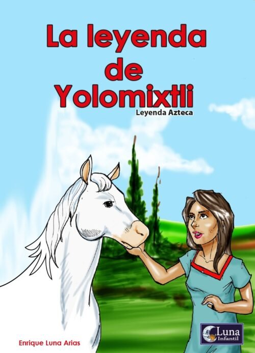 La leyenda de Yolamixtli