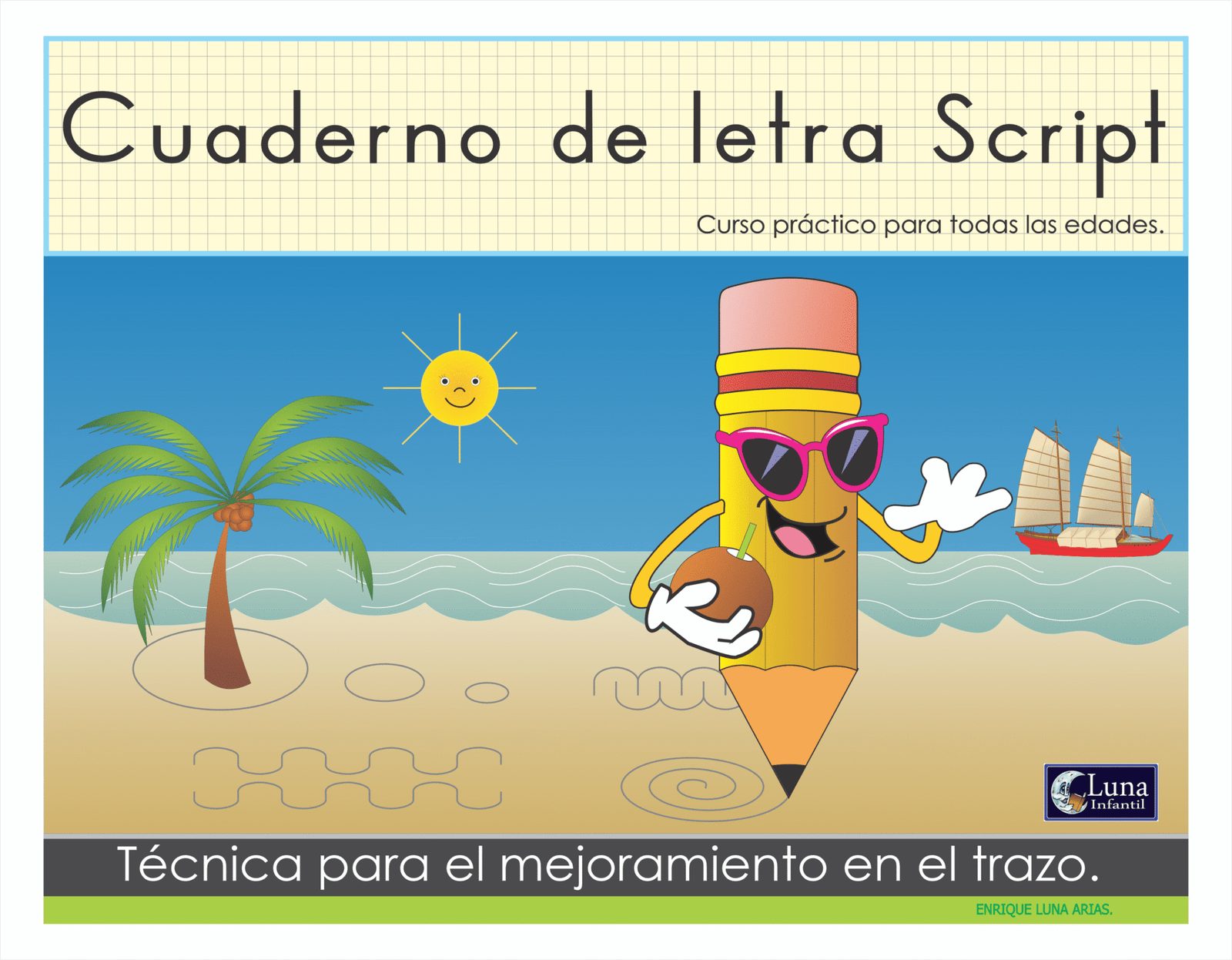 Cuaderno de letra Script – Editorial Luna Infantil